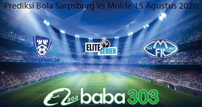 Prediksi Bola Sarpsborg Vs Molde 15 Agustus 2020