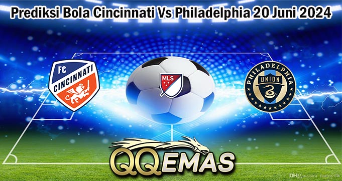 Prediksi Bola Cincinnati Vs Philadelphia 20 Juni 2024