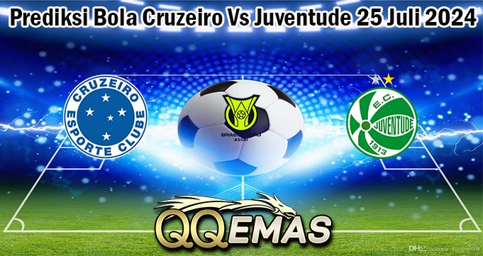 Prediksi Bola Cruzeiro Vs Juventude 25 Juli 2024