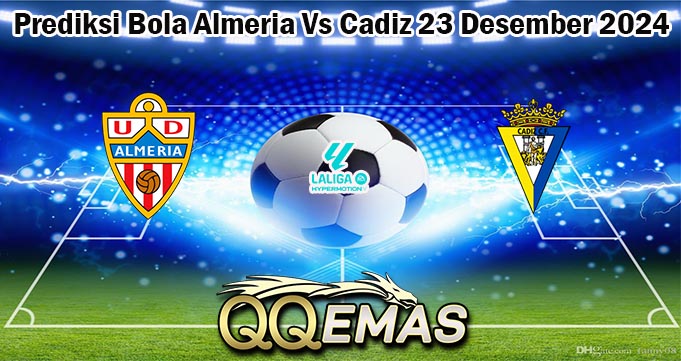 Prediksi Bola Almeria Vs Cadiz 23 Desember 2024