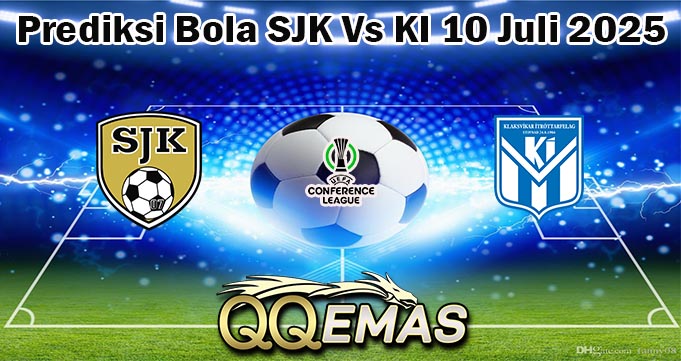 Prediksi Bola SJK Vs KI 10 Juli 2025